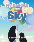 Image for My Daddy&#39;s in the Sky