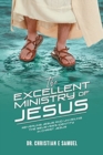 Image for The Excellent Ministry of Jesus