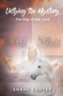 Image for Untying the Mystery : The Day of the Lord