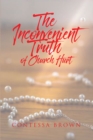 Image for Inconvenient Truth of Church Hurt