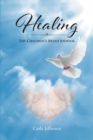 Image for Healing: The Children&#39;s Bread Journal