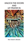 Image for Unlock the Doors and Let Prayer In