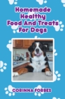 Image for Homemade Healthy Food And Treats For Dogs