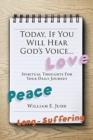 Image for Today, If You Will Hear God&#39;s Voice...