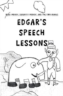 Image for Edgar&#39;s Speech Lessons