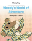 Image for Woody&#39;s World Of Adventure : Woody Gets A Home