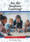 Image for Are the Students Learning? : Igniting student learning while improving a student-centered class. (Volume 1)