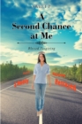 Image for Second Chance at Me: Blessed Forgiving