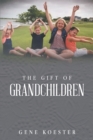 Image for Gift Of Grandchildren