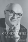 Image for Did I Ever Tell You About My Grandfather?