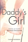 Image for Daddy&#39;s Girl: Living as God&#39;s Beloved Daughter
