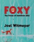 Image for Foxy : The Foxes of Hamilton Hills