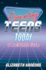 Image for Parenting Teens Today