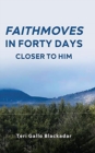 Image for FaithMoves in Forty Days