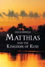 Image for Matthias and the Kingdom of Kush