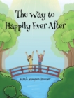 Image for The Way to Happily Ever After
