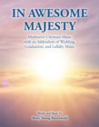 Image for In Awesome Majesty: Meditative Christian Music With an Addendum of Wedding, Graduation, and Lullaby Music