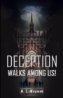 Image for Deception Walks Among Us!