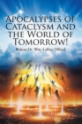Image for Apocalypses of Cataclysm and the World of Tomorrow!