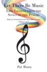 Image for Let There Be Music: Life Lessons from the Songs of the Psalms: Book of Devotionals and Short Bible Lessons: Volume 1 of 3