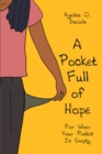 Image for Pocket Full Of Hope : For When Your Pocket Is Empty