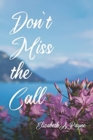 Image for Don&#39;t Miss the Call