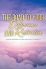 Image for The Road to Your Deliverance and Restoration