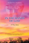 Image for In The Hands Of God : A True Story