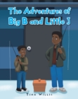 Image for Adventures of Big B and Little J