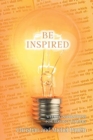 Image for Be Inspired : Weekly Inspirations for Servant Leaders
