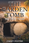Image for The Garden Tomb: Hope Shines Through
