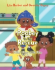 Image for Poobey to the Rescue: Don&#39;t Play With Fire