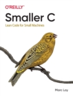 Image for Smaller C  : lean code for small machines