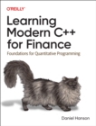 Image for Learning Modern C++ for Finance : Foundations for Quantitative Programming