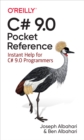 Image for C# 9.0 Pocket Reference: Instant Help for C# 9.0 Programmers