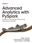 Image for Advanced analytics with PySpark  : patterns for learning from data at scale using Python and Spark