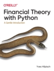 Image for Financial theory with Python  : a gentle introduction