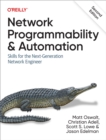 Image for Network Programmability and Automation: Skills for the Next-Generation Network Engineer