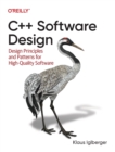 Image for C++ software design  : design principles and patterns for high-quality software