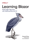 Image for Learning blazor  : build single-page apps with WebAssembly and C`