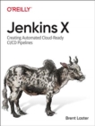 Image for Jenkins X  : creating automated cloud-ready CI/CD pipelines