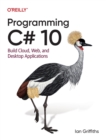 Image for Programming C` 10  : build cloud, web, and desktop applications