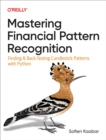 Image for Mastering Financial Pattern Recognition: Finding and Back-Testing Candlestick Patterns with Python