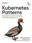 Image for Kubernetes Patterns : Reusable Elements for Designing Cloud Native Applications