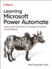 Image for Learning Microsoft Power Automate : Improving Productivity for Business Processes and Workflows
