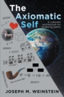 Image for Axiomatic Self: A coherent architecture for modeling reality