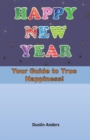 Image for Happy New Year! : Your Guide to True Happiness
