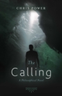 Image for Calling: A Philosophical Novel