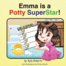 Image for Emma is a Potty SuperStar!