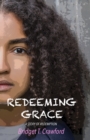 Image for Redeeming Grace: A Story of Redemption